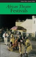 African Theatre di Martin Banham, James Gibbs, Femi Osofisan edito da James Currey