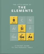 The Little Book Of The Elements di OH LITTLE BOOK edito da Carlton Publishing