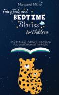 Fairy Tails and Bedtime Stories for Children di Margaret Milne edito da KRPACEGROUP LLC