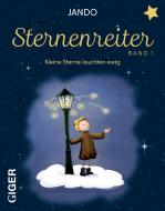 Sternenreiter di Jando Jens Koch edito da Giger Verlag
