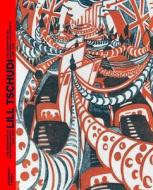 Excitement Of Modern Life: Lill Tschudi And The Futuristic Linocut edito da Scheidegger Und Spiess AG, Verlag