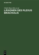 Läsionen des Plexus brachialis edito da De Gruyter