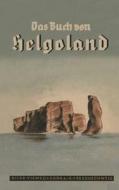 Das Buch von Helgoland di Fritz-Otto Busch edito da Vieweg+Teubner Verlag