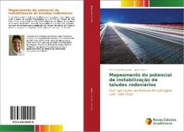 Mapeamento do potencial de instabilização de taludes rodoviários di Ana Paula Rodrigues Lopes Simm edito da Novas Edições Acadêmicas