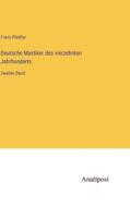 Deutsche Mystiker des vierzehnten Jahrhunderts di Franz Pfeiffer edito da Anatiposi Verlag