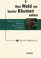 Reduktion Von Komplexitat - Anleitung Zum Systemischen Denken Im Management di Dennis Sherwood edito da Wiley-vch Verlag Gmbh