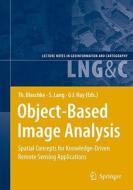 Object-Based Image Analysis edito da Springer Berlin Heidelberg