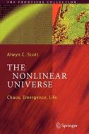 The Nonlinear Universe di Alwyn C. Scott edito da Springer Berlin Heidelberg