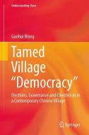 Tamed Village "Democracy" di Guohui Wang edito da Springer-Verlag GmbH
