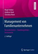 Management von Familienunternehmen di Birgit Felden, Andreas Hack, Christina Hoon edito da Springer-Verlag GmbH