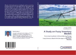 A Study On Fuzzy Inventory Models di K Punniakrishnan edito da Lap Lambert Academic Publishing