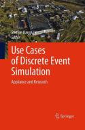 Use Cases of Discrete Event Simulation edito da Springer Berlin Heidelberg