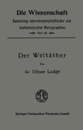 Der Weltäther di Oliver Lodge edito da Vieweg+Teubner Verlag