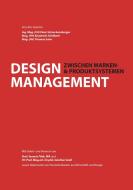 Design Management di Peter Schreckensberger, Benjamin Schilbach, Thomas Saier edito da Books on Demand