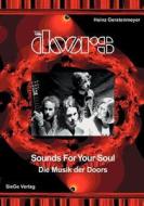 The Doors - Sounds for your Soul - Die Musik der Doors di Heinz Gerstenmeyer edito da Books on Demand