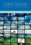 Digital Signage: Technologie, Anwendung, Chancen & Risiken di Michael Kaupp edito da Diplomica Verlag