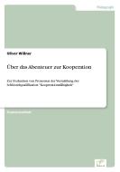 Über das Abenteuer zur Kooperation di Oliver Wißner edito da Diplom.de