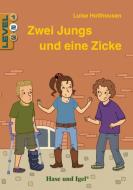 Zwei Jungs und eine Zicke / Level 2. Schulausgabe di Luise Holthausen edito da Hase und Igel Verlag GmbH