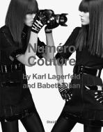 Numéro Couture by Karl Lagerfeld di Karl Lagerfeld, Babeth Djian edito da Steidl Gerhard Verlag