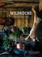 Wildküche di Mikael Einarsson, Hubbe Lemon edito da Gestalten