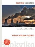Yallourn Power Station edito da Book On Demand Ltd.