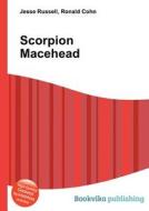 Scorpion Macehead edito da Book On Demand Ltd.