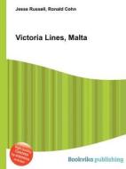 Victoria Lines, Malta edito da Book On Demand Ltd.