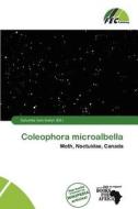 Coleophora Microalbella edito da Fec Publishing