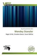 Wendey Stanzler edito da Duc