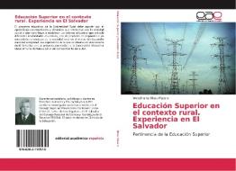 Educación Superior en el contexto rural. Experiencia en El Salvador di Wendinorto Rivas Platero edito da EAE