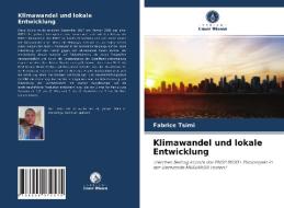 Klimawandel und lokale Entwicklung di Fabrice Tsimi edito da Verlag Unser Wissen