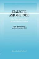 Dialectic and Rhetoric edito da Springer Netherlands