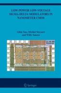 Low-Power Low-Voltage Sigma-Delta Modulators in Nanometer CMOS di Willy M Sansen, Michiel Steyaert, Libin Yao edito da Springer Netherlands