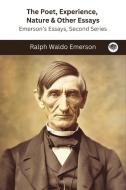 The Poet, Experience, Nature & Other Essays di Ralph Waldo Emerson edito da Grapevine India