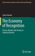 The Economy of Recognition di Carlos Hoevel edito da Springer Netherlands