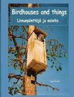 Birdhouses and things di Seppo Brand edito da Books on Demand