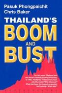 Thailand's Boom and Bust: Revised Edition di Pasuk Phongpaichit, Pasuk, Chris Baker edito da Silkworm Books