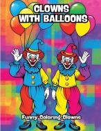 Clowns with Balloons di Contenidos Creativos edito da CONTENIDOS CREATIVOS