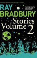Ray Bradbury Stories Volume 2 di Ray Bradbury edito da HarperCollins Publishers