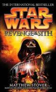 Star Wars: Episode III: Revenge of the Sith di Matthew Stover edito da Cornerstone