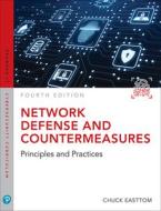 Network Defense And Countermeasures di William Easttom II edito da Pearson Education
