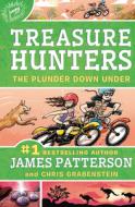 Treasure Hunters: The Plunder Down Under di James Patterson, Chris Grabenstein edito da JIMMY PATTERSON