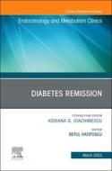 Diabetes Remission, An Issue Of Endocrinology And Metabolism Clinics Of North America edito da Elsevier - Health Sciences Division