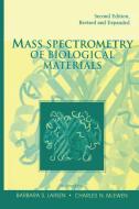 Mass Spectrometry of Biological Materials edito da Taylor & Francis Ltd