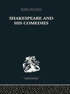 Shakespeare and his Comedies di John Russell Brown edito da Taylor & Francis Ltd