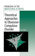 Theoretical Approaches to Obsessive-Compulsive             Disorder di Ian Jakes edito da Cambridge University Press