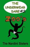 Zoo'd: 6th Graders vs. Primates! di The Nardini Sisters, Lisa Nardini edito da Sorelle Publishing
