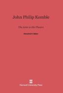 John Philip Kemble di Herschel C. Baker edito da Harvard University Press