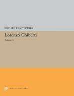 Lorenzo Ghiberti: Volume II di Richard Krautheimer edito da PRINCETON UNIV PR
