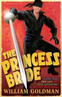 The Princess Bride di William Goldman edito da Bloomsbury Publishing PLC